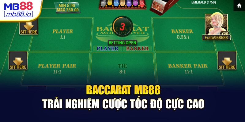 Baccarat MB88 - Trải nghiệm cược tốc độ cực cao