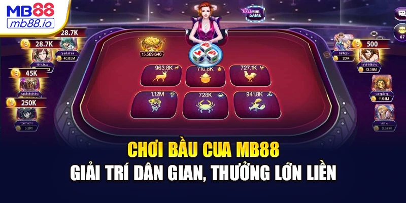 Chơi Bầu Cua MB88 - Giải Trí Dân Gian, Thưởng Lớn Liền